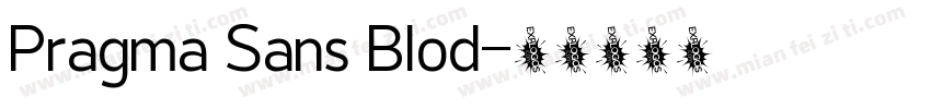 Pragma Sans Blod字体转换